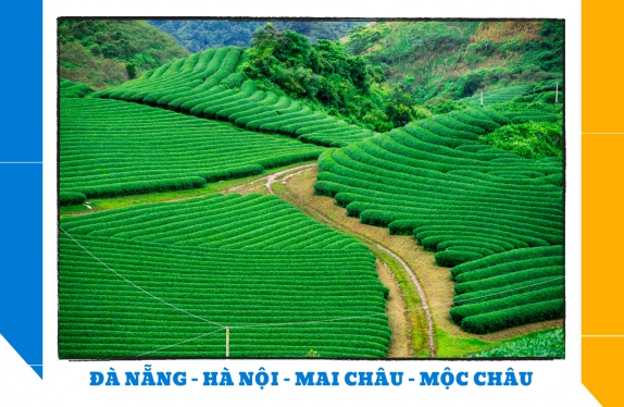 ĐÀ NẴNG – HÀ NỘI – MỘC CHÂU – MAI CHÂU